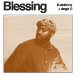 Blessing, album by K-Anthony