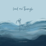 Lead Me Through, album by Hi Key Records