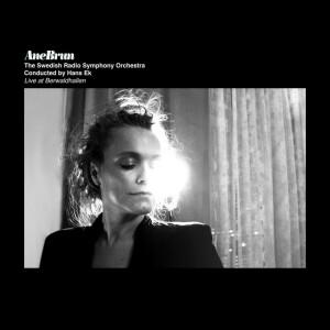 Live At Berwaldhallen - Live, album by Ane Brun