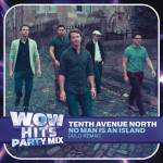 No Man Is An Island (Ailo Remix), album by Tenth Avenue North