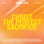 Christ The Perfect Sacrifice