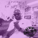 Apologies to My Fans - Slowed & Chopped by Dj Red