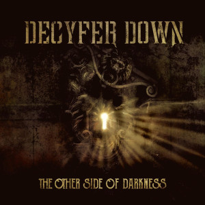 The Other Side of Darkness, album by Decyfer Down