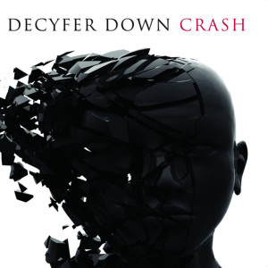 Crash, альбом Decyfer Down