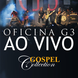 Oficina G3 - Gospel Collection Ao Vivo