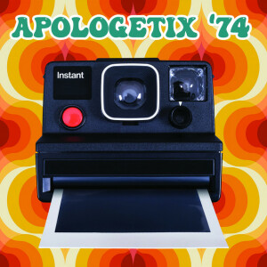 ApologetiX '74