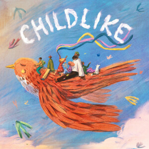 Childlike, album by Lovkn, John Mark Pantana