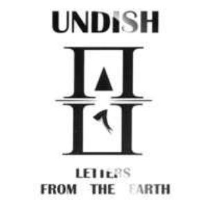 Letters From The Earth, album by Undish