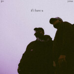 if i have u, album by Jeremy James Whitaker, Jaisua