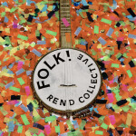 FOLK! (Pt. 1), альбом Rend Collective