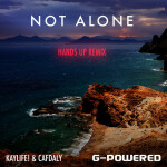 Not Alone (Hands up Remix), album by G-Powered