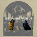 Jesus Here With Us (feat. Michael Monroe), альбом Canyon Hills Worship