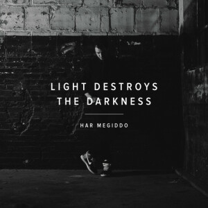 Light Destroys the Darkness 2.0, альбом Har Megiddo