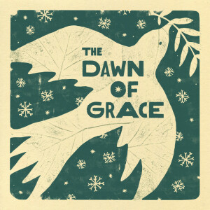 The Dawn of Grace (Deluxe)