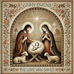 The Love Who Saves, album by Ginny Owens