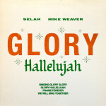 Glory Hallelujah, album by Selah