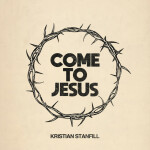 Come To Jesus