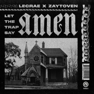 Let the Trap Say Amen, album by Lecrae