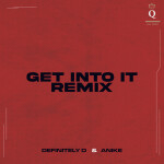 Get Into It (Remix)