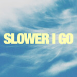 Slower I Go (Studio), альбом SEU Worship