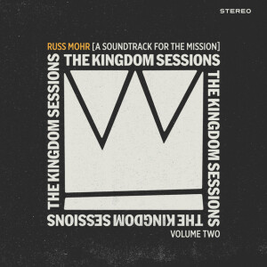 The Kingdom Sessions, Vol. 2