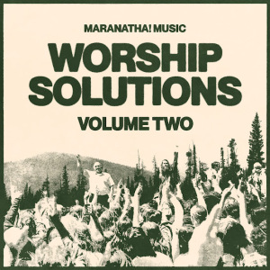 Worship Solutions Volume Two