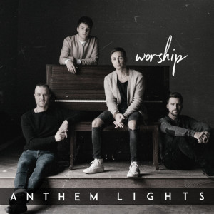 Worship, album by Anthem Lights