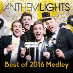 “Best of 2016 Medley: Stressed Out / 7 Years / Work / Treat You Better / Can't Stop the Feeling / Closer / 24k”, album by Anthem Lights