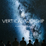 Planetarium - EP, альбом Vertical Worship
