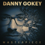 Masterpiece (Radio Remix), album by Danny Gokey