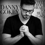 Tell Your Heart To Beat Again, album by Danny Gokey