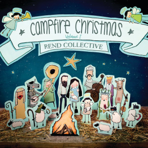 Campfire Christmas (Vol. 1), album by Rend Collective