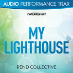 My Lighthouse (Audio Performance Trax)