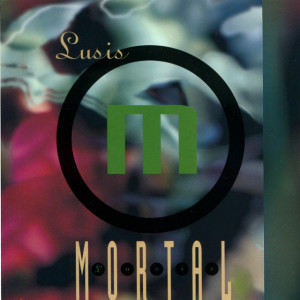 Lusis (Remastered), альбом Mortal