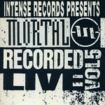 Mortal Recorded Live Vol. 5, альбом Mortal