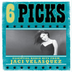 6 Picks: Essential Radio Hits, альбом Jaci Velasquez