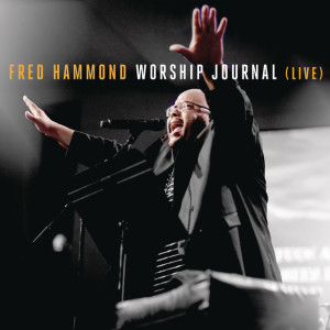 Worship Journal (Live), album by Fred Hammond