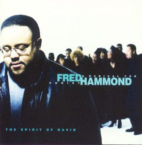 Spirit Of David, альбом Fred Hammond