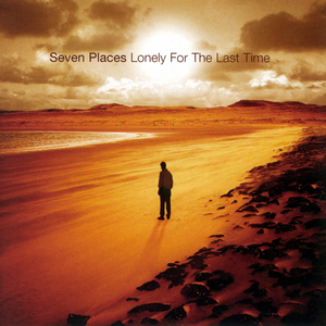 Lonely For The Last Time, album by Seven Places