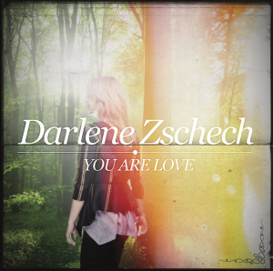 You Are Love, album by Darlene Zschech