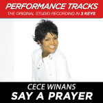 Say A Prayer (Performance Tracks), album by CeCe Winans