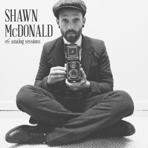 The Analog Sessions, album by Shawn McDonald