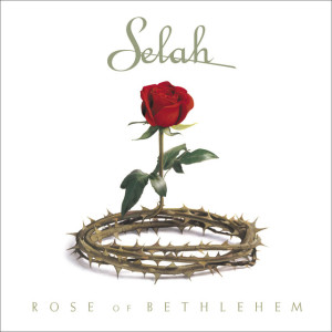 Rose of Bethlehem, album by Selah