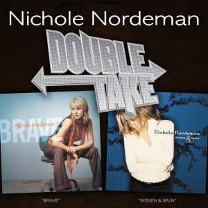 Double Take: Nichole Nordeman, альбом Nichole Nordeman