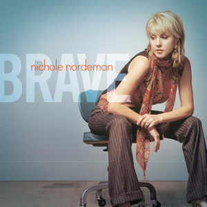 Brave, album by Nichole Nordeman
