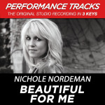 Beautiful for Me (Performance Tracks) - EP, album by Nichole Nordeman