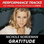 Gratitude (Performance Tracks) - EP, альбом Nichole Nordeman