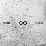 Forever, album by Trip Lee