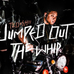 Jumped Out the Whip, альбом Tedashii