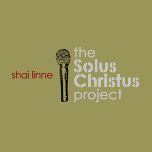 The Solus Christus Project, album by Shai Linne